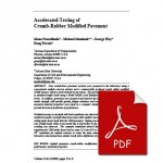 ACCELERATED TESTING OF CRUMB-RUBBER MODIFIED PAVEMENT