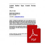 Asphalt Rubber Open Graded Friction Course