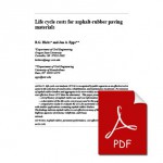 Life cycle costs for asphalt-rubber paving materials