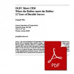 OGFC Meets CRM Where the Rubber meets the Rubber 12 Years of Durable Success (Way)