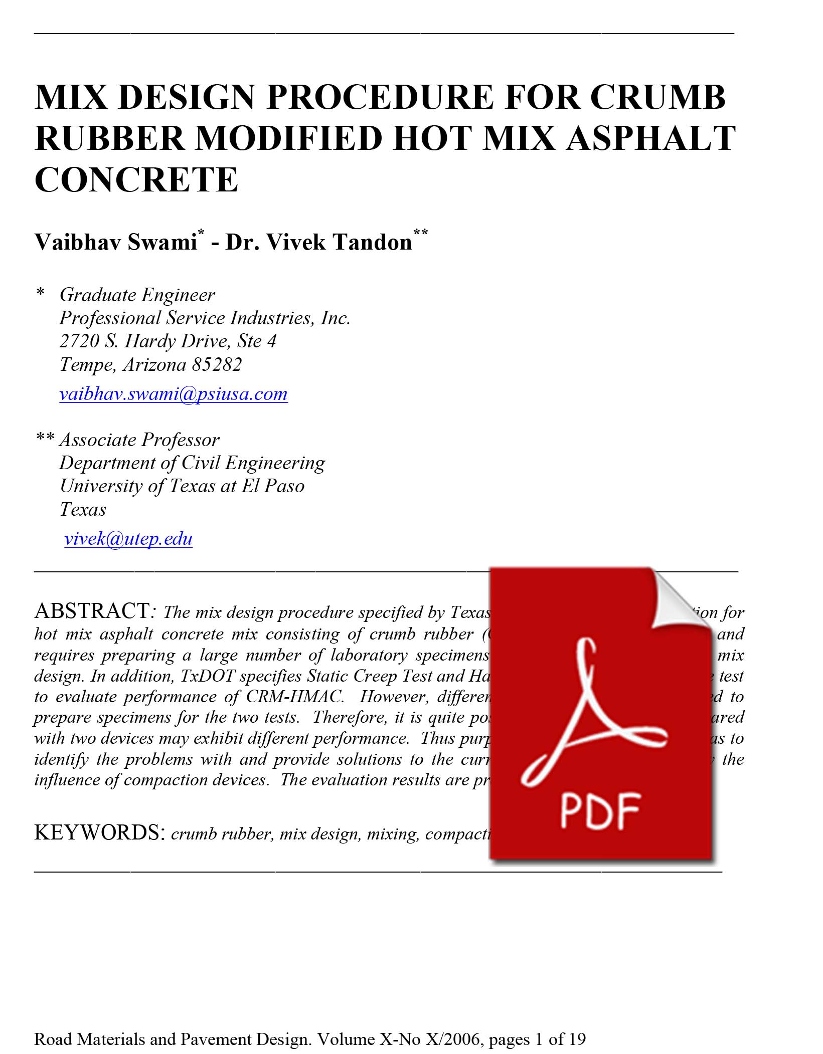 MIX DESIGN PROCEDURE FOR CRUMB RUBBER MODIFIED HOT MIX ASPHALT MIX DESIGN PROCEDURE FOR CRUMB RUBBER MODIFIED HOT MIX ASPHALT